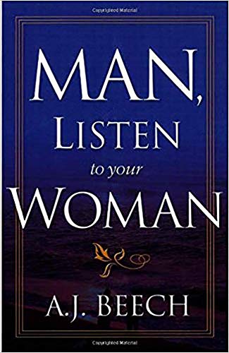 Man, Listen To Your Woman!