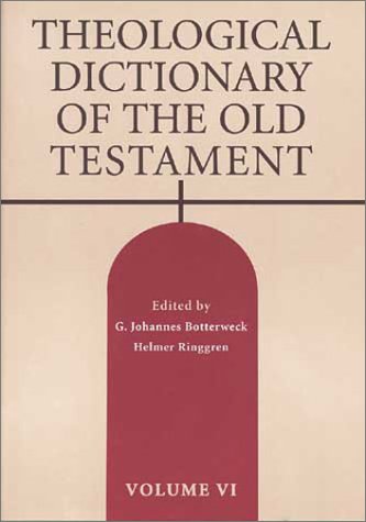 Theological Dictionary of the Old Testament: 6