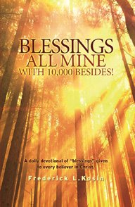 Blessings All Mine With 10,000 Besides!