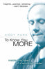 To Know You More