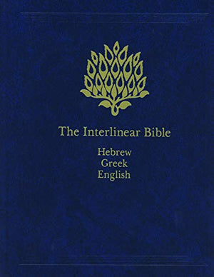 The Interlinear Bible: Hebrew-Greek-English: Volume 1