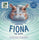 Fiona the Hippo (A Fiona the Hippo Book)