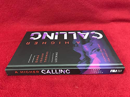 A Higher Calling: Claiming God’s Best for Your Life