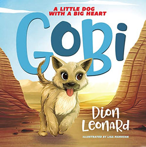Gobi: A Little Dog with a Big Heart (picture book)