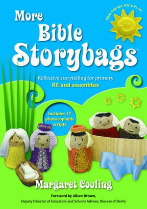 More Bible Storybags: Reflective storytelling for primary RE and assemblies