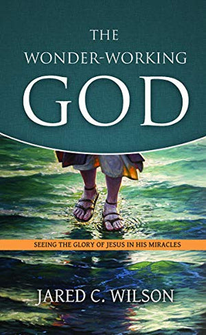 Wonder Working God, The