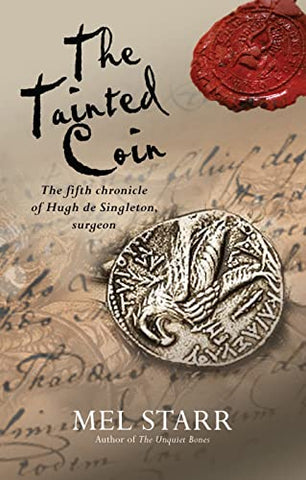 The Tainted Coin (The Chronicles of Hugh de Singleton, Surgeon)