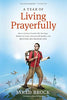 Year Of Living Prayerfully, A