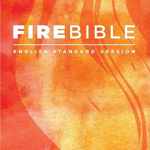 Fire Bible: English Standard Version