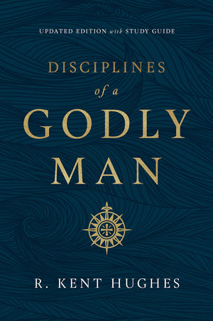 Disciplines of a Godly Man