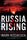 Russia Rising: Tracking the Bear in Bible Prophecy