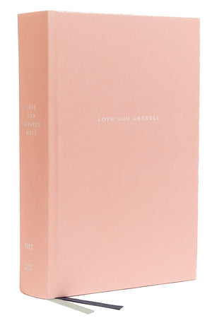 NET, Love God Greatly Bible, Cloth over Board, Pink, Comfort Print: A SOAP Method Study Bible for Women Hardcover – Import, 6 October 2020