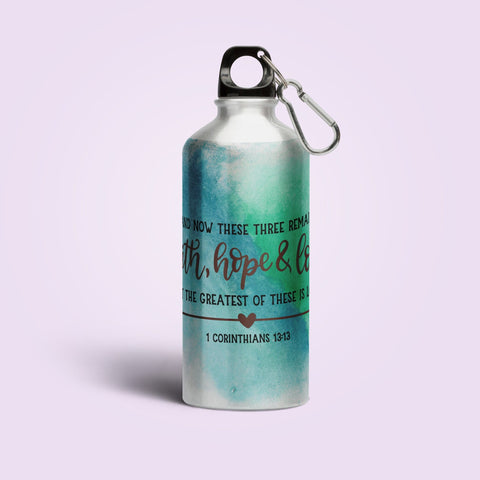 Faith Hope Love - Sipper Bottle - (Drink Up the Word of God) Christian Gift Sipper Bottles for Daily Inspiration