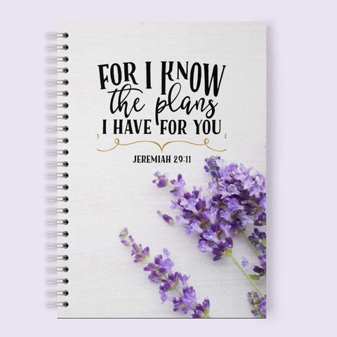 For I know the plans - NotePad - Christian Note books for Gift - Christian Gift Idea: Bible-Themed Notebook for Devotions, Reflections, and More