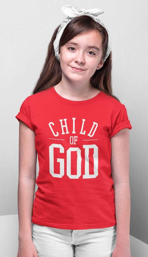 Christian Girls T-Shirts - Child of God - Share Your Faith with Fun and Durable Christian Apparel Girls T-Shirts