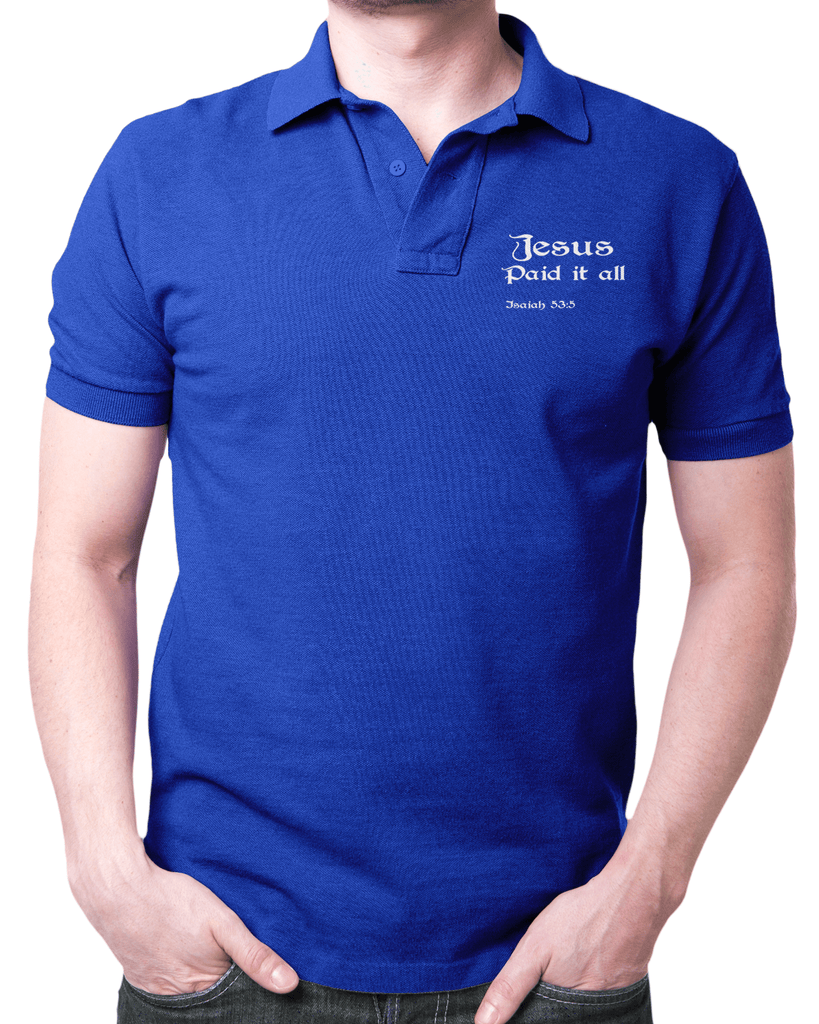 Jesus paid it all - Polo T Shirt - Faith-Inspired Christian T-Shirts: Wear Your Beliefs with Pride