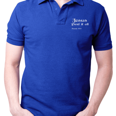 Jesus paid it all - Polo T Shirt - Faith-Inspired Christian T-Shirts: Wear Your Beliefs with Pride